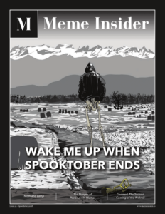 Wake Me Up When Spooktober Ends