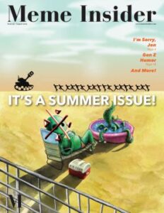 “It’s A Summer Issue! “