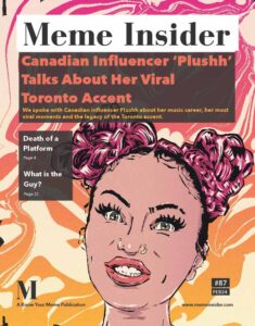 Canadian Influencer Plushh Talks Viral Toronto Accent